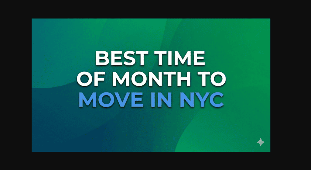 Best Time of Month to Move in NYC